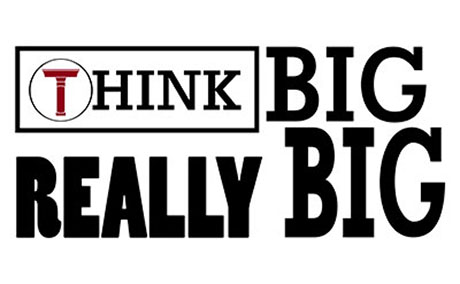 Think Big Really Big
